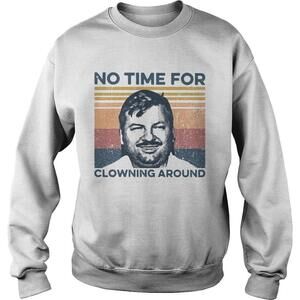 True Crime No Time For Clowning Around  Retro Sweatshirt